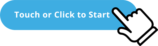 Touch or Click to Start